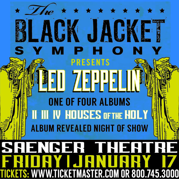 Win tickets to Black Jacket Symphony : Led Zeppelin Mobile Saenger!