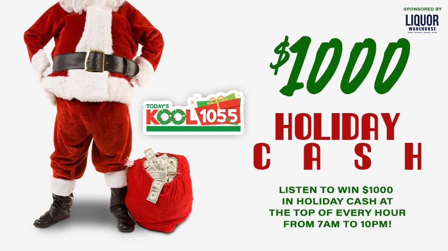 Holiday Cash! | Today's KOOL 105.5 - Vimarsana News