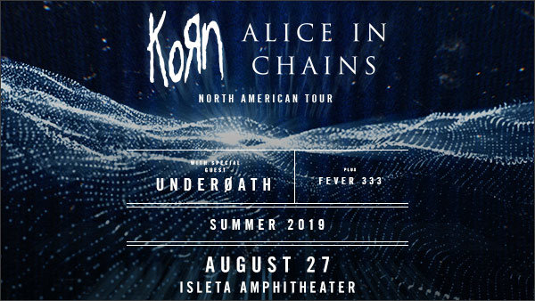 Win KORN & Alice In Chains Tickets