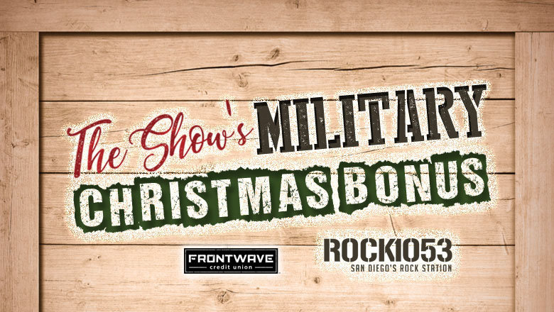 Nominate a Local Family for The Show's Military Christmas Bonus | ROCK 105.3 - Vimarsana News
