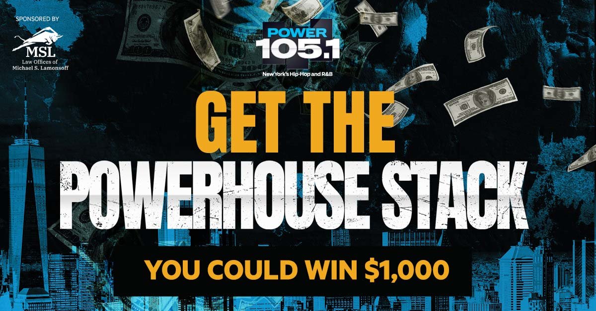 Get the POWERHOUSE Stack | New York's Power 105.1 FM - Vimarsana News