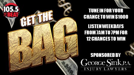 GET THE BAG! | 105.5 The Beat - Vimarsana News