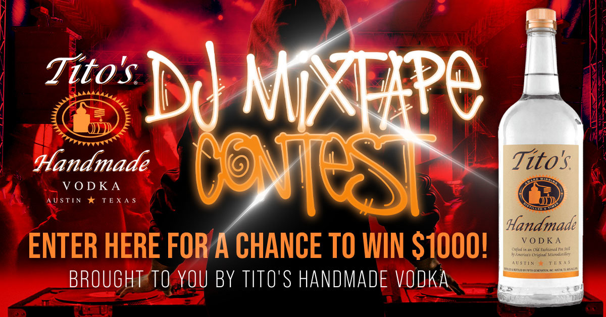 Tito's Vodka DJ Mixtape - Win $1000! | Power 99 - Vimarsana News
