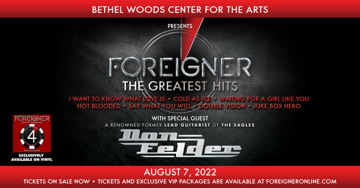 TICKETS TO SEE FOREIGNER AT BETHEL WOODS | Oldies 93.5 - Vimarsana News