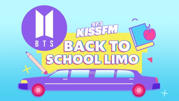 BTS Back To School Limo | 97.3 KISSFM - Vimarsana News