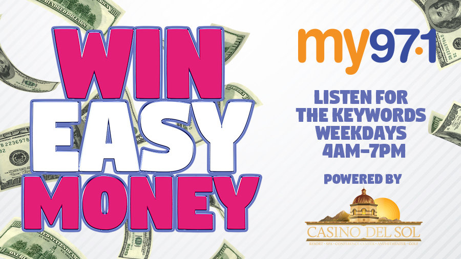 Listen to Win $1,000 with Easy Money! | My 97.1 - Vimarsana News