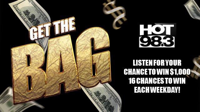 Get The Bag to win $1,000! | Hot 98.3 - Vimarsana News