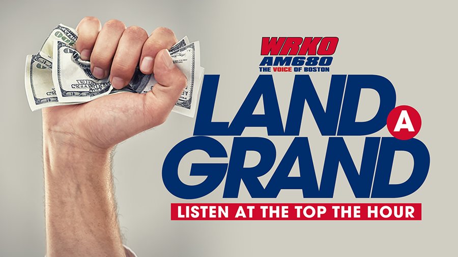 Land A Grand On WRKO-AM 680! | WRKO-AM 680 - Vimarsana News