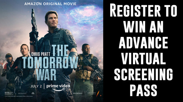 Register to Win an Amazon Studios' THE TOMORROW WAR Advance Virtual Screening Pass | 98.5 WYLD - Vimarsana News