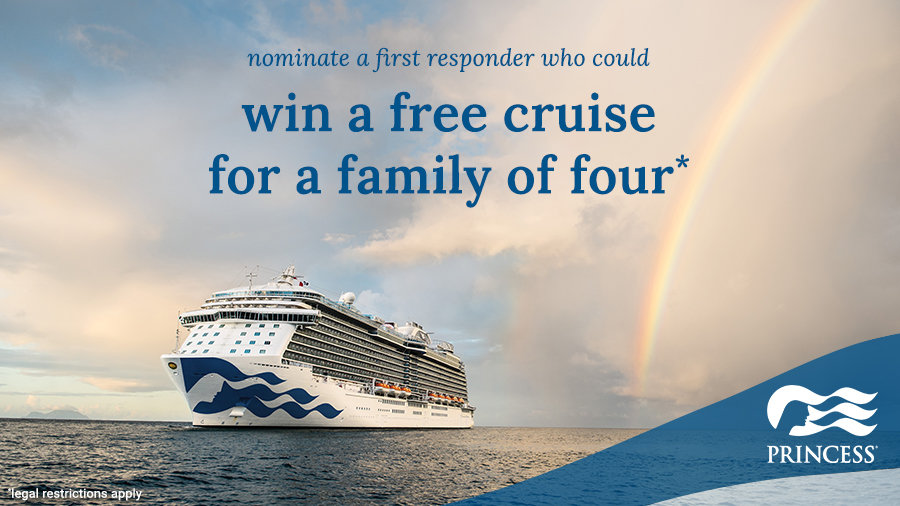 Nominate A First Responder to Win A Princess Cruises Vacation for Four! | KOST 103.5 - Vimarsana News