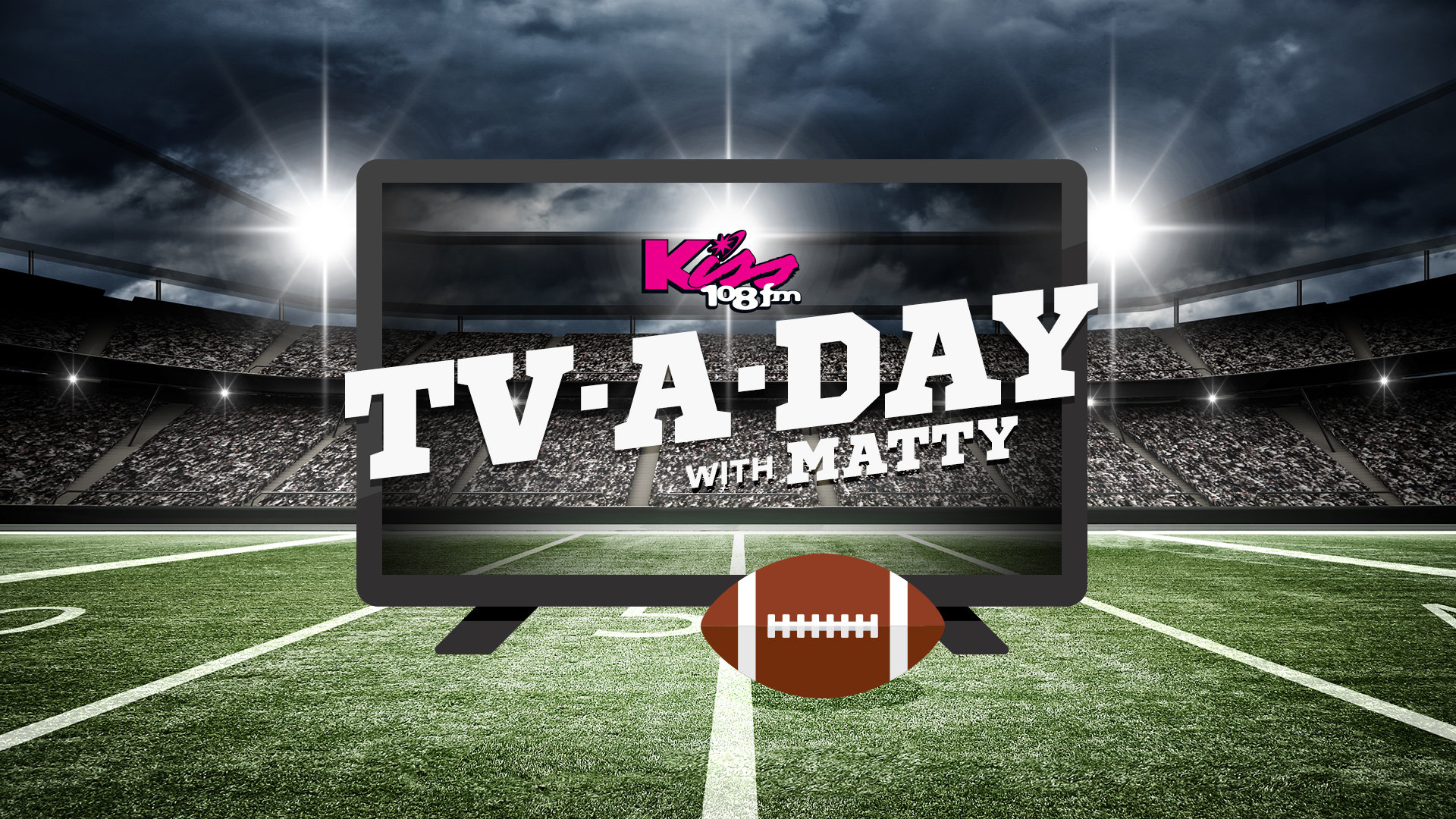 TV-A-Day with Matty | Kiss 108 - Vimarsana News