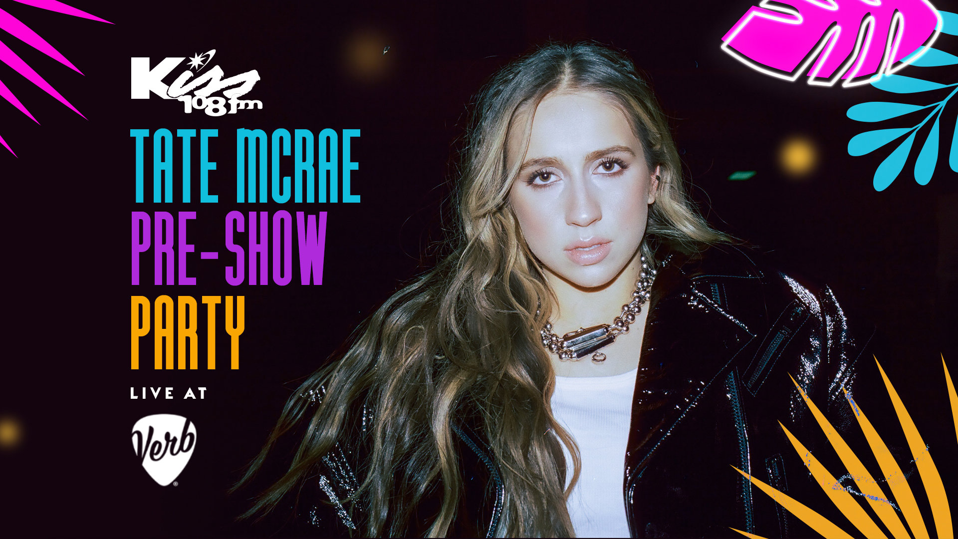 Tate McRae Pre-Show Party at The Verb Hotel | Kiss 108 - Vimarsana News