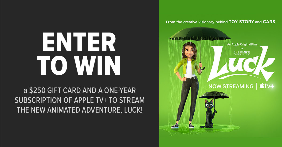 Today's Your Lucky Day! Enter to win courtesy of the new amazing animated adventure on Apple TV+, LUCK! | Kiss 108 - Vimarsana News