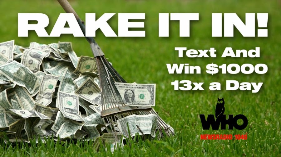 Rake It In And Win $1,000! | NEWSRADIO 1040 WHO - Vimarsana News