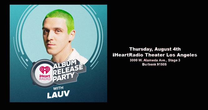 Enter to attend the iHeartRadio Album Release Party with Lauv (8/4) | KIIS FM - Vimarsana News