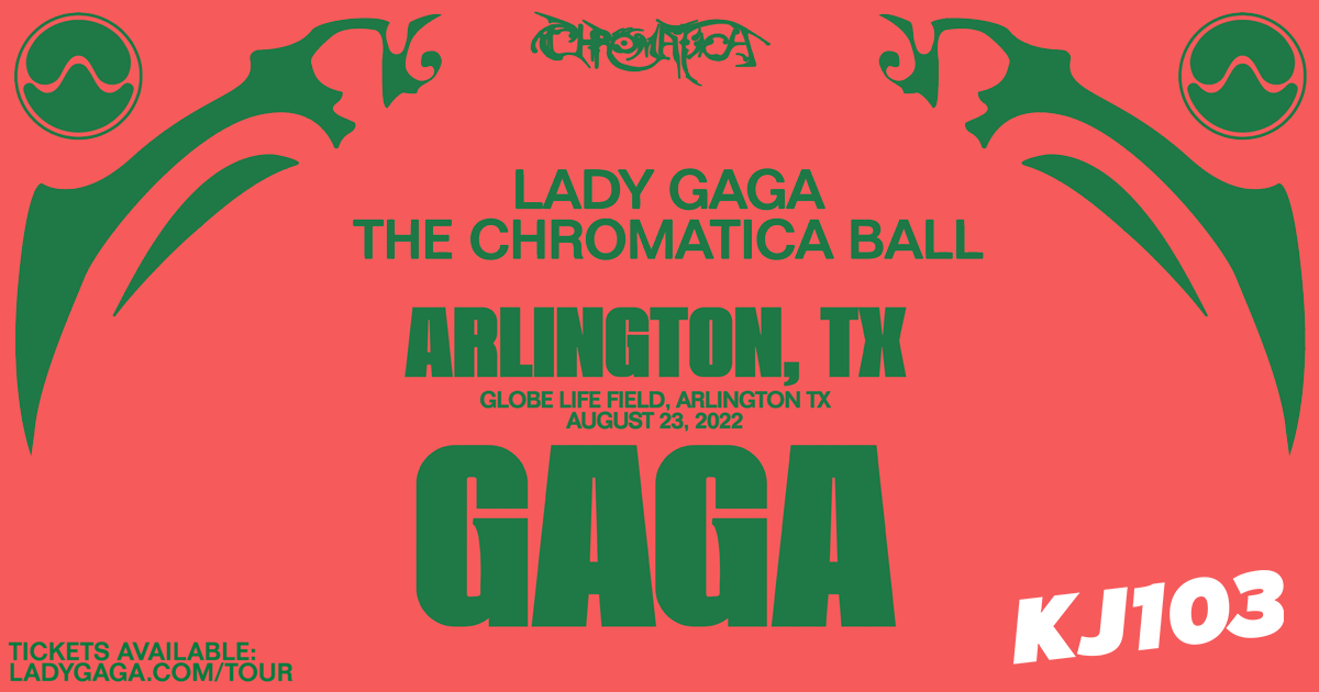 Win Lady Gaga Tickets | KJ103 - Vimarsana News