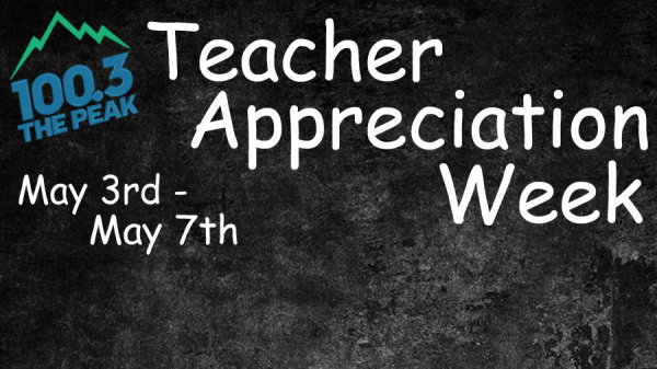 Thank A Teacher For Teacher's Appreciation Week! | 100.3 The Peak - Vimarsana News