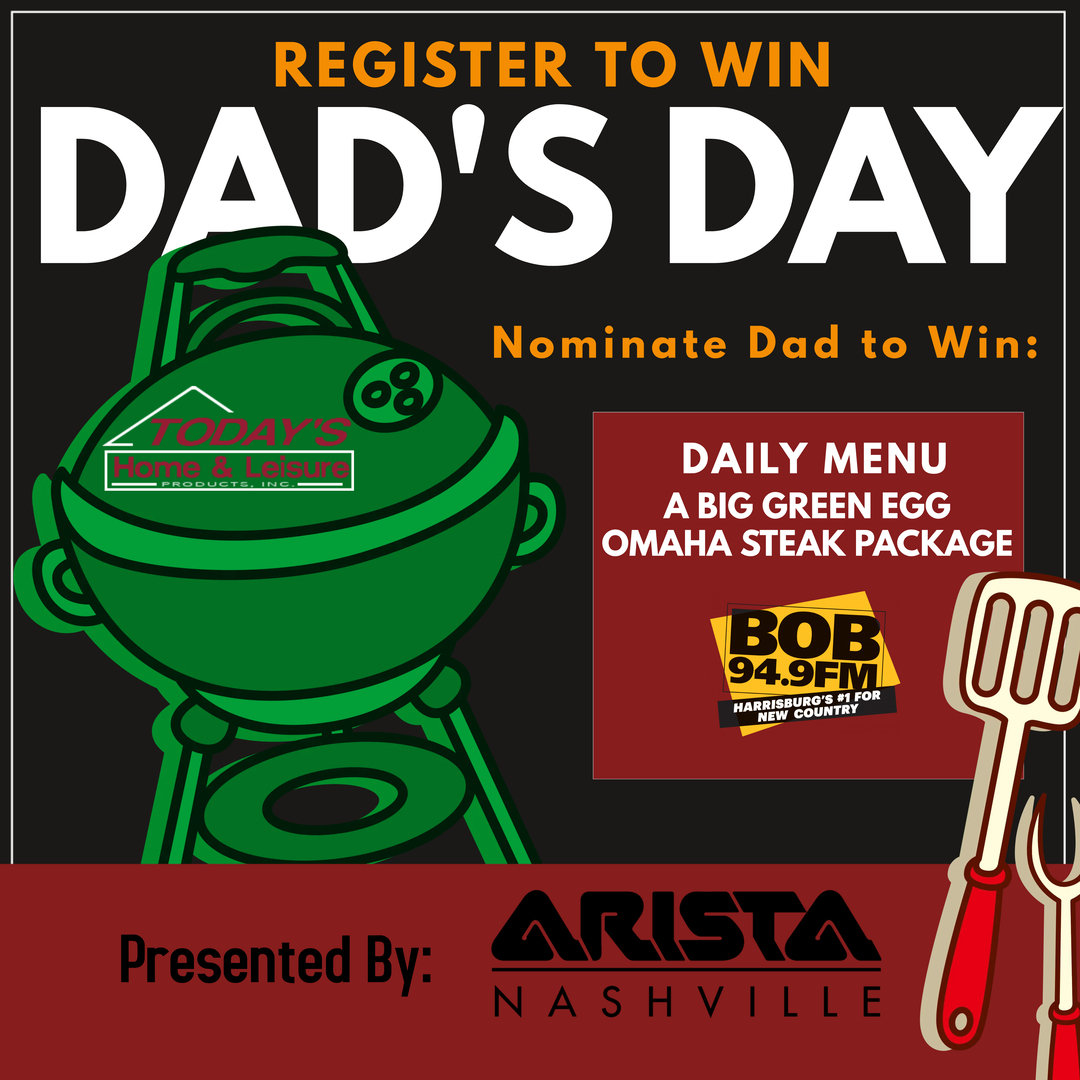Register to Win Dad a Big Green Egg and Omaha Steaks! | BOB 94.9 - Vimarsana News