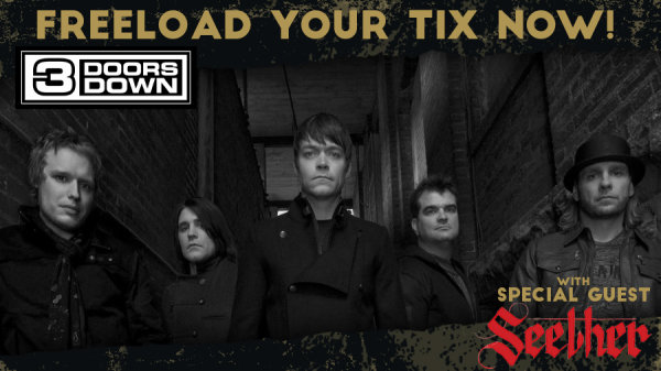 Freeload Tix to 3 Doors Down & Seether | TK101 - Vimarsana News