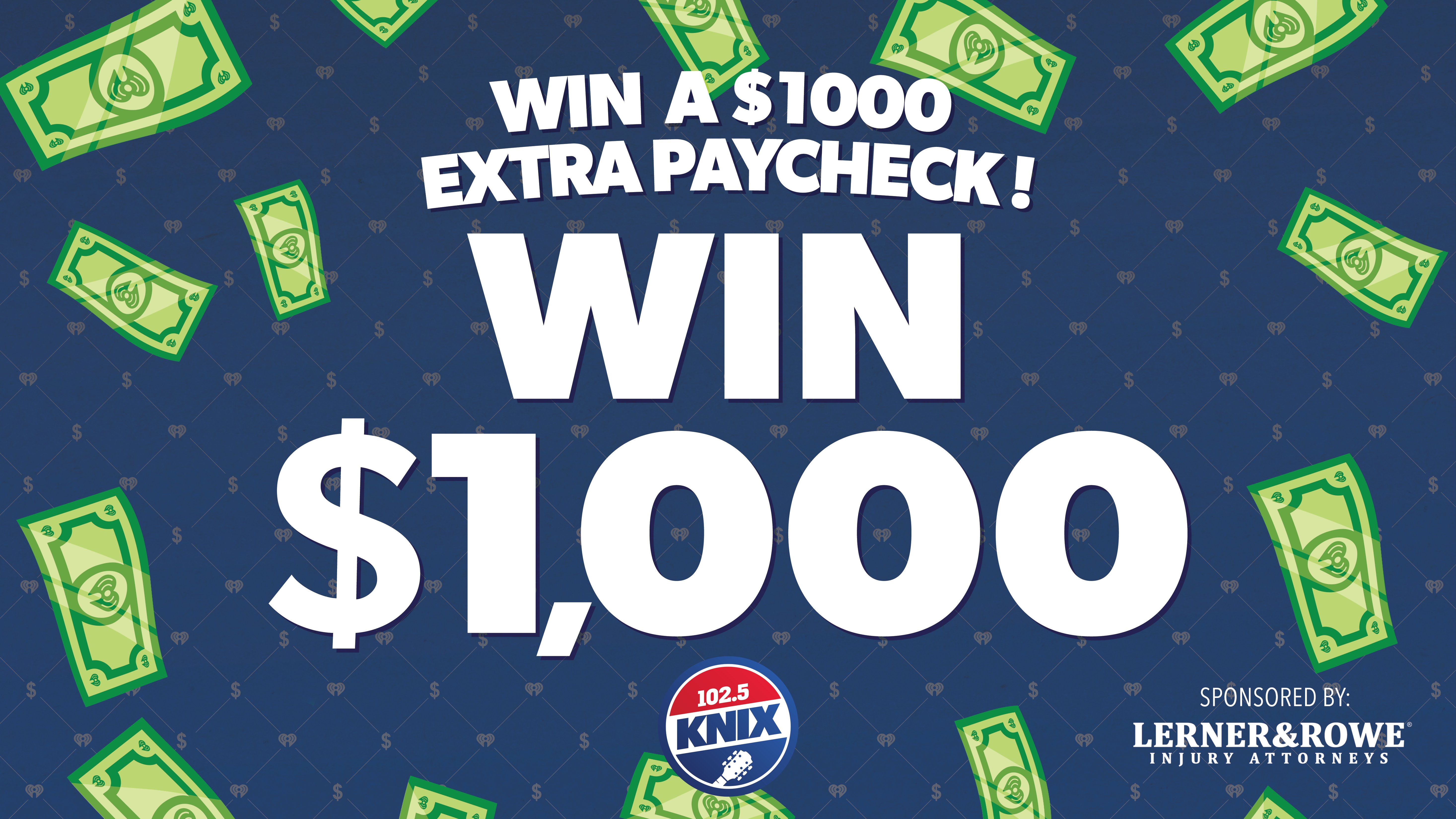 Win $1000 Extra Paycheck! | 102.5 KNIX - Vimarsana News
