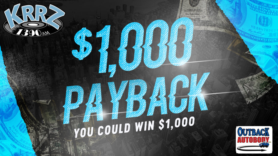 The 1,000 Dollar Payday! | 1390 KRRZ - Vimarsana News