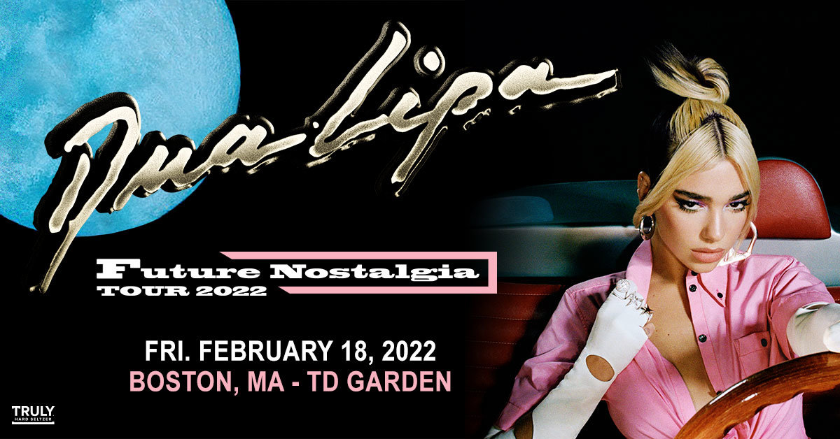 Dua Lipa at TD Garden | Z107 - Vimarsana News