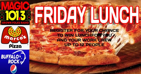MARCO'S PIZZA / FRIDAY LUNCH | Magic 101.3 - Vimarsana News
