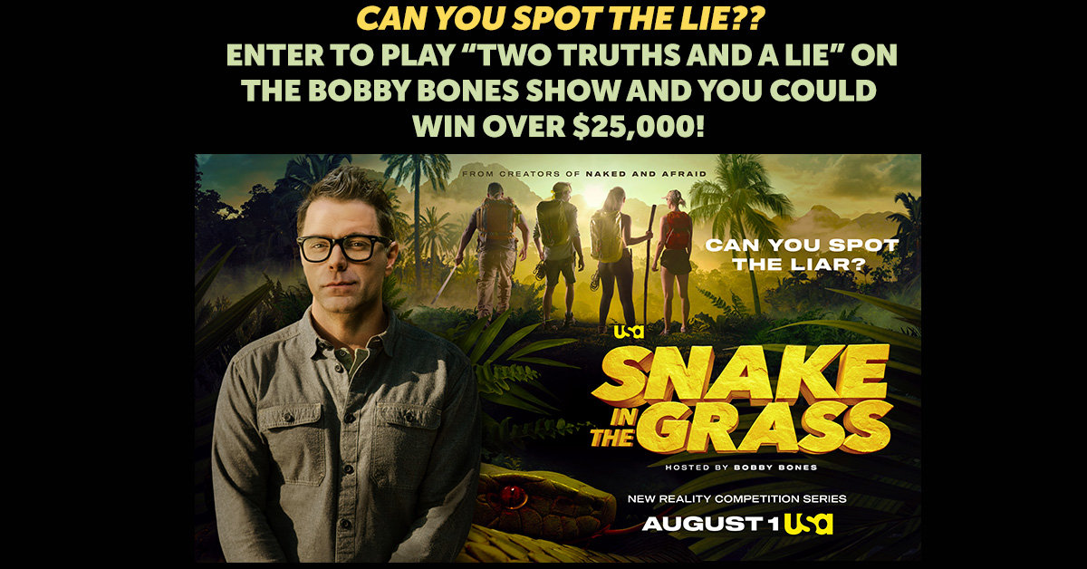 The Bobby Bones Show's Snake in the Grass Sweepstakes | The Bobby Bones Show - Vimarsana News