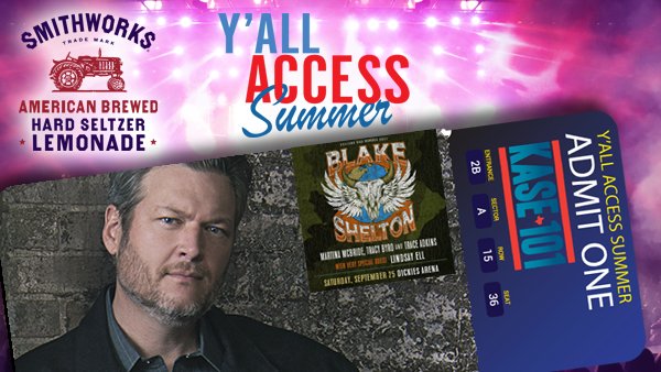 Y'ALL Access Summer Blake Shelton | KASE 101 - Vimarsana News