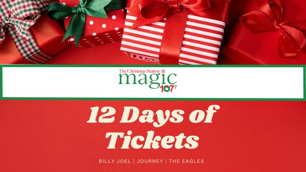 12 Days of Tickets! | Magic 107.7 - Orlando - Vimarsana News