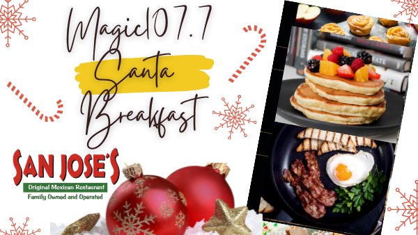 Magic107.7 Santa Breakfast at San Jose's Original Mexican Restaurant | Magic 107.7 - Orlando - Vimarsana News