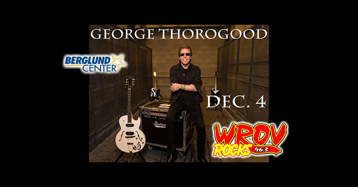 Win Tickets to George Thorogood at Berglund Center Before You Can Buy Them! | 96.3 ROV - Vimarsana News