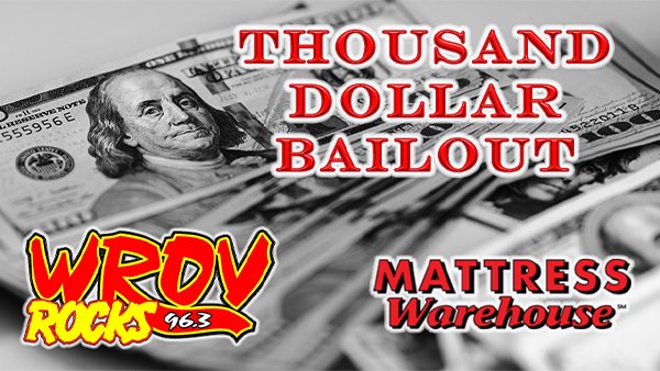 Listen To Win $1,000 With The Thousand Dollar Bailout! | 96.3 ROV - Vimarsana News