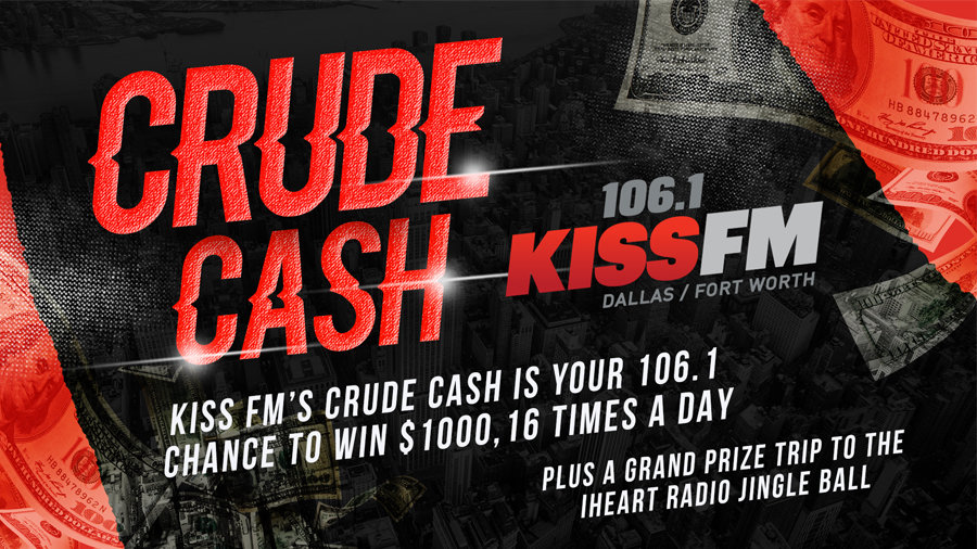 106.1 KISS FM'S CRUDE CASH! | 106.1 KISS FM - Vimarsana News