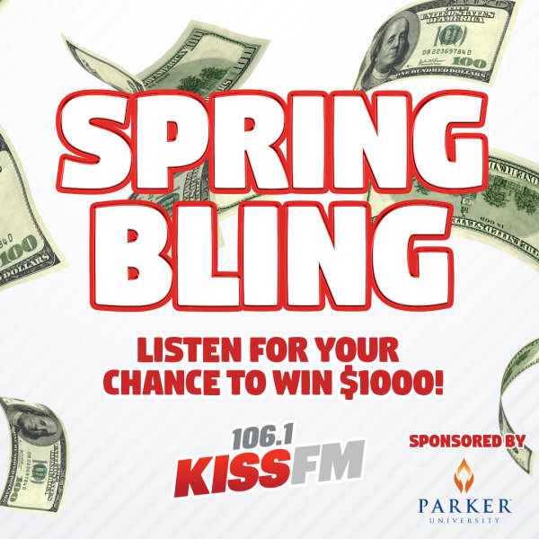 Spring Bling! Listen for your chance to win $1000! | 106.1 KISS FM - Vimarsana News