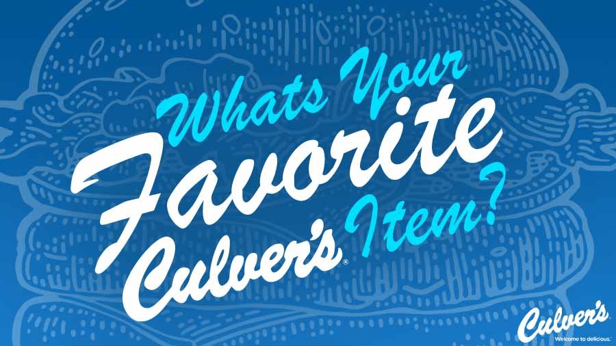What's Your Favorite Culver's Item? | 96.3 Star Country - Vimarsana News