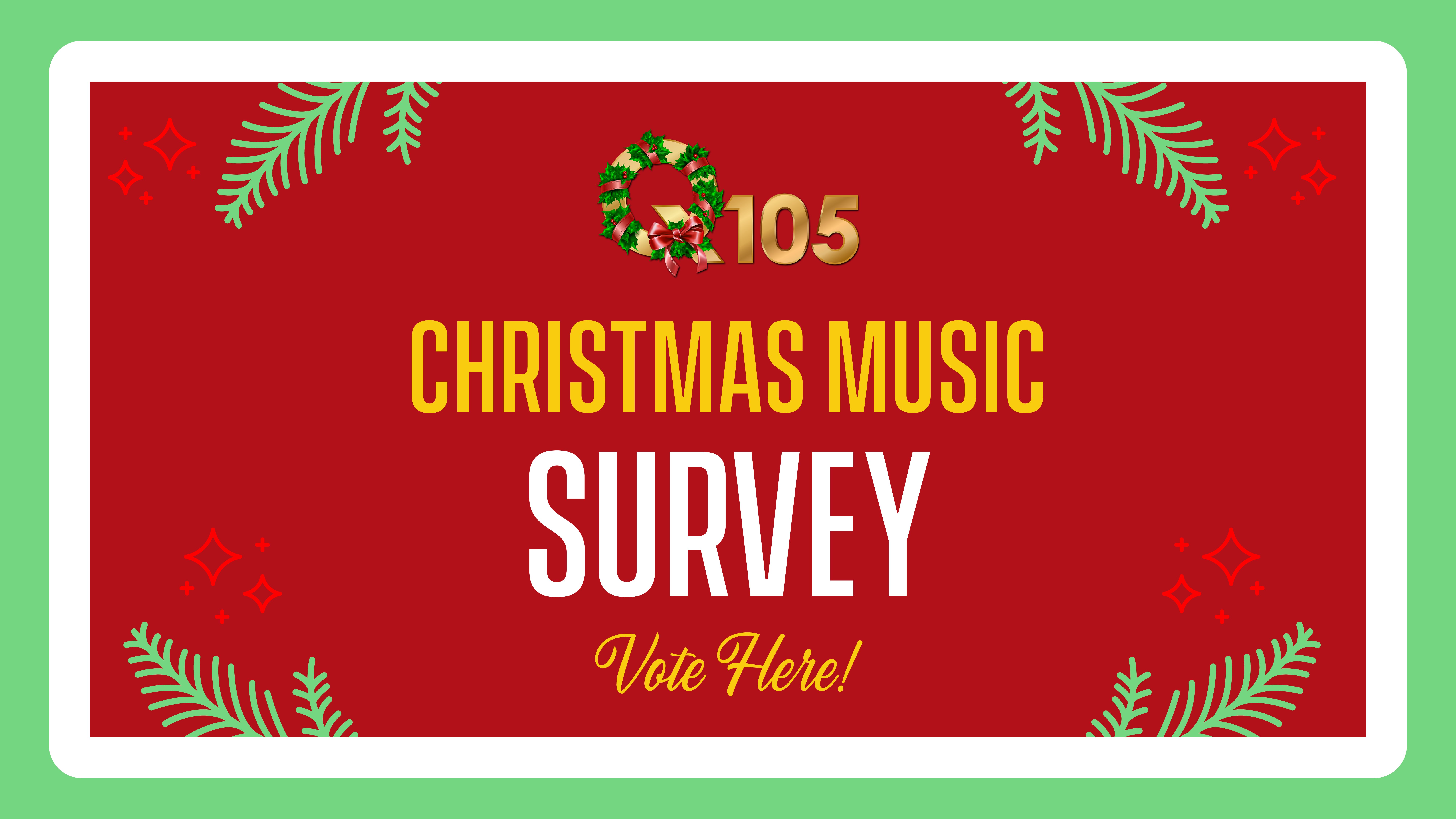 Christmas Music survey | Q105 - Vimarsana News