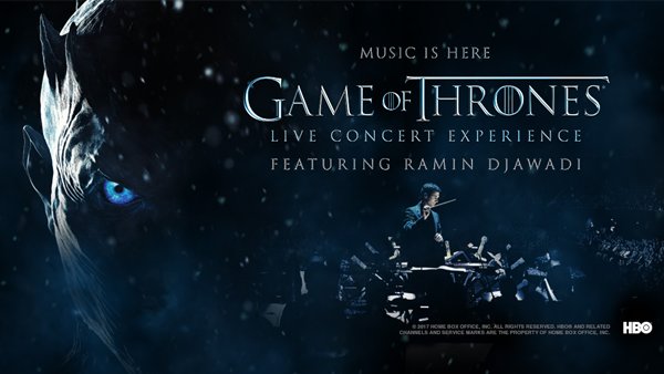 Game of Thrones Live Concert Experience