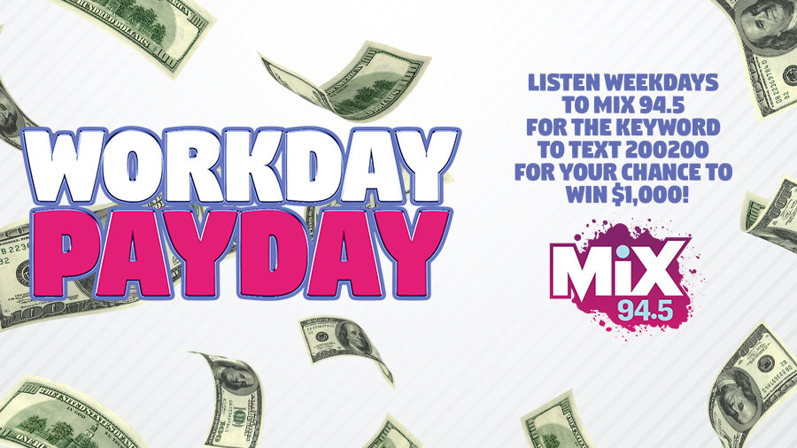 Cash In And Win $1,000! | Mix 94.5 - Vimarsana News