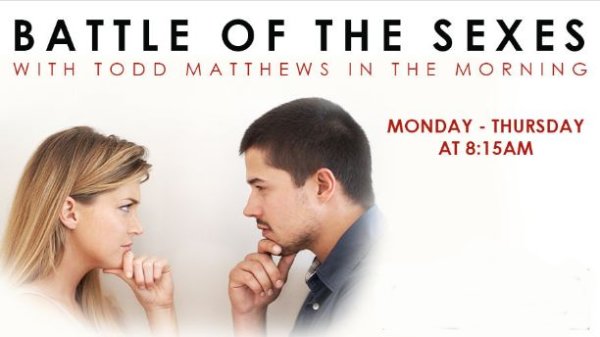 Battle of the Sexes with Todd Matthews in the Morning - Vimarsana News