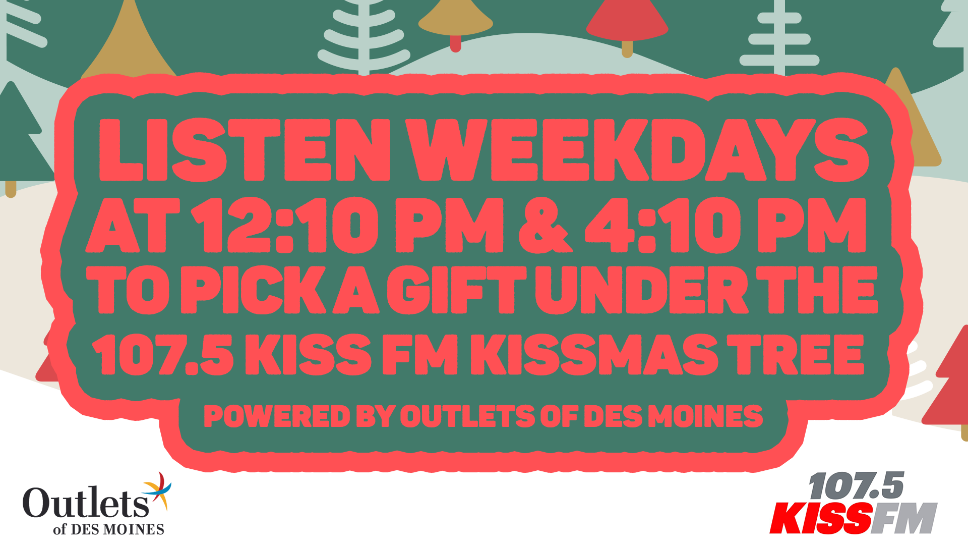 Win a Gift Under the 107.5 KISS FM KISSmas Tree Powered by Outlets of Des Moines | 1075 KISS FM - Vimarsana News
