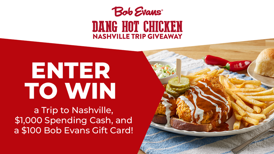 BOB EVANS DANG HOT CHICKEN NASHVILLE TRIP GIVEAWAY