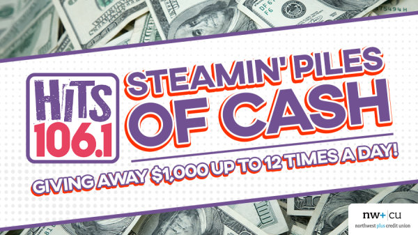 Steamin' Piles of Cash: Listen To Win $1,000 | HITS 106.1 - Vimarsana News