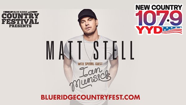 Win Tickets to Blue Ridge Country Festival Presents Matt Stell June 11! | 107.9 YYD - Vimarsana News