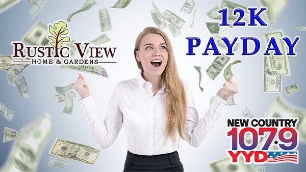 Listen to Win $1,000 With the 12K Payday! | 107.9 YYD - Vimarsana News