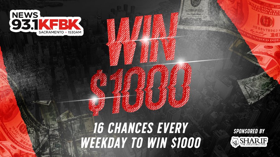 Win $1000 on News 93.1 KFBK courtesy of Sharif Jewelers! | NewsRadio KFBK - Vimarsana News