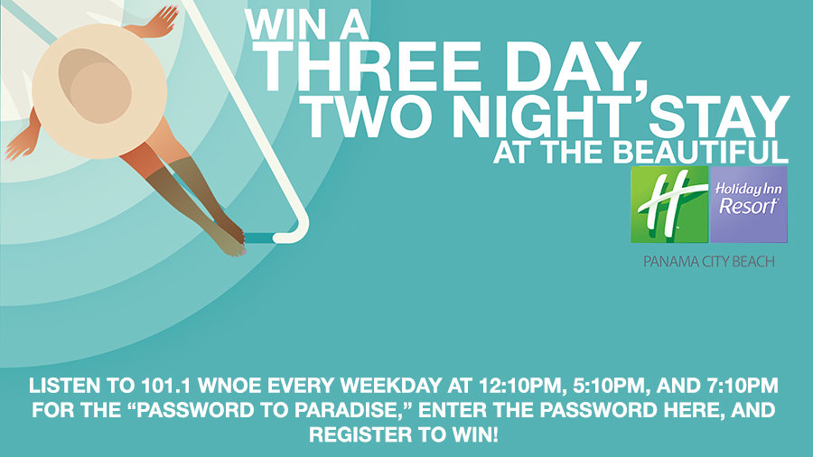 Win a three day, two night stay at the beautiful Holiday Inn Resort in Panama City Beach! | 101.1 WNOE - Vimarsana News