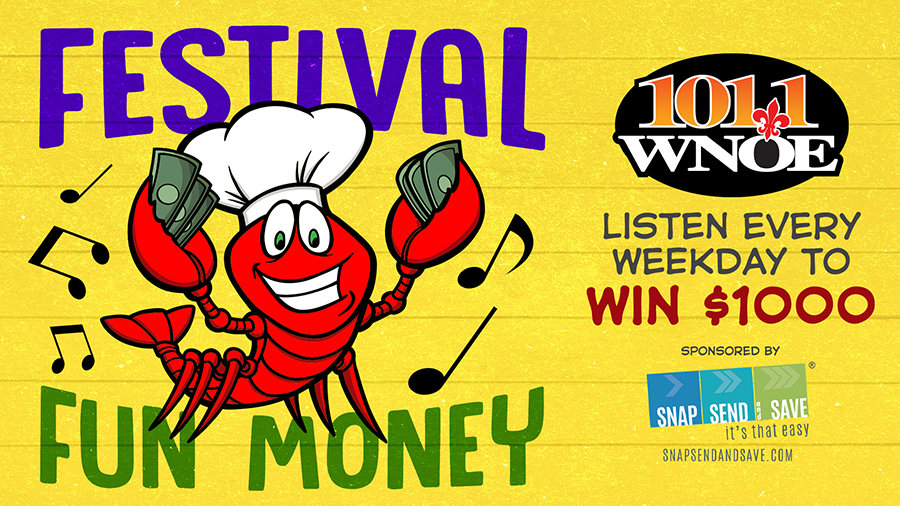 Festival Fun Money | 101.1 WNOE - Vimarsana News