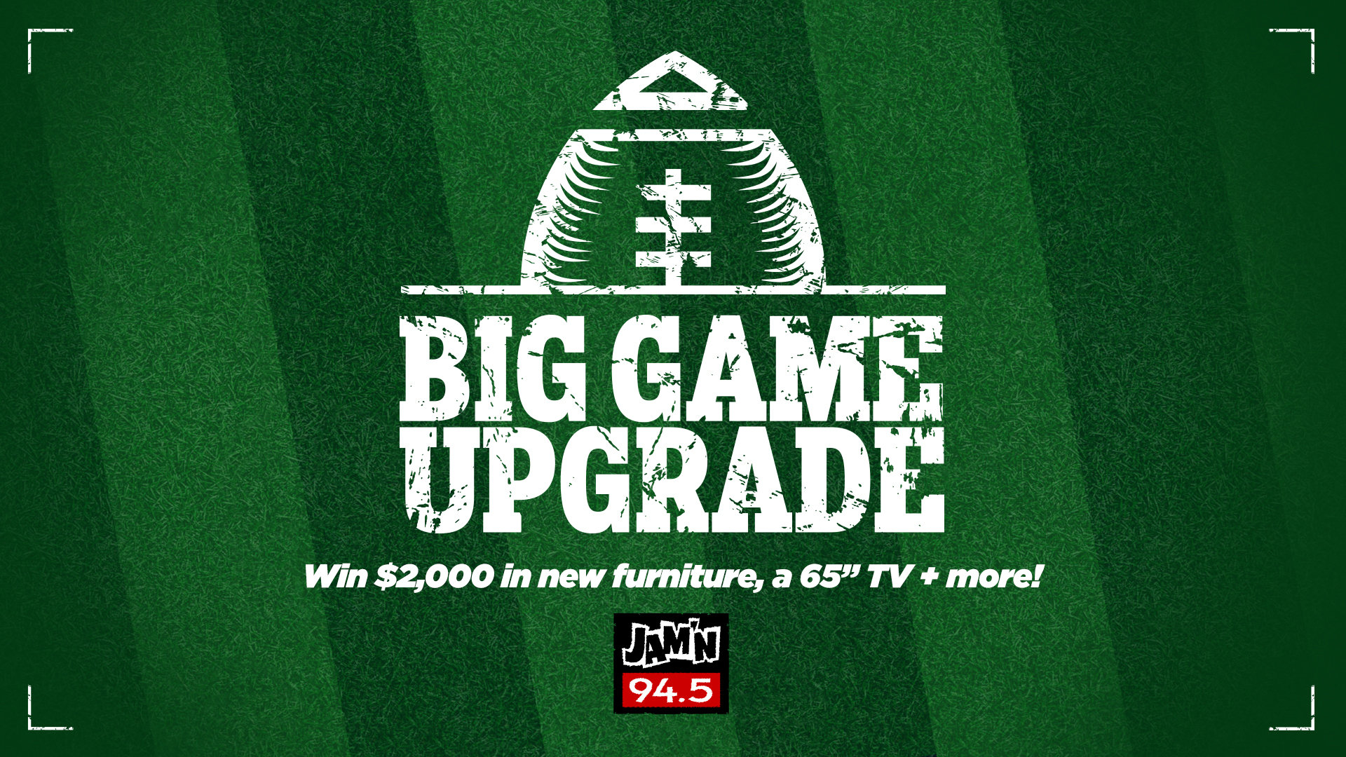 JAM'N 94.5's Big Game Upgrade | JAM'N 94.5 - Vimarsana News