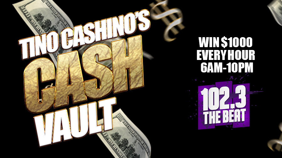 Tino Cashino's Cash Vault! | 102.3 THE BEAT - Vimarsana News